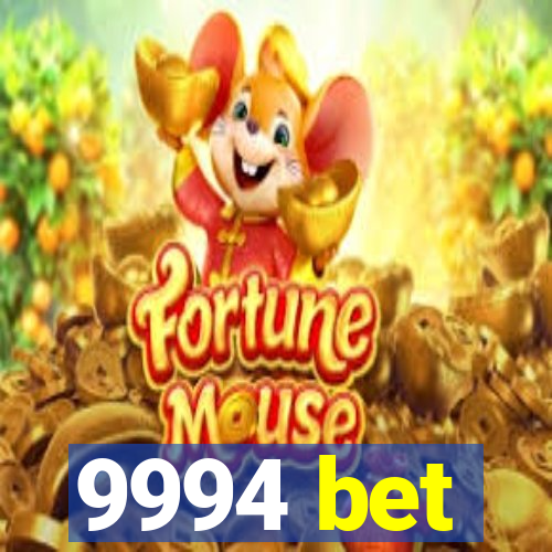 9994 bet